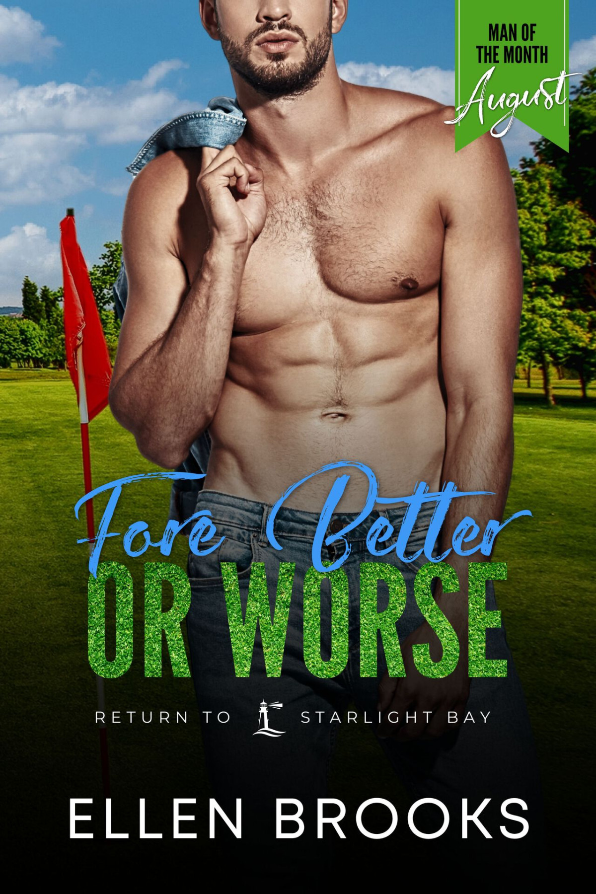 Fore Better Or Worse A Man Of The Month Club Novella A Steamy Small Town Marriage Pact Sports Romance Ellen Brooks