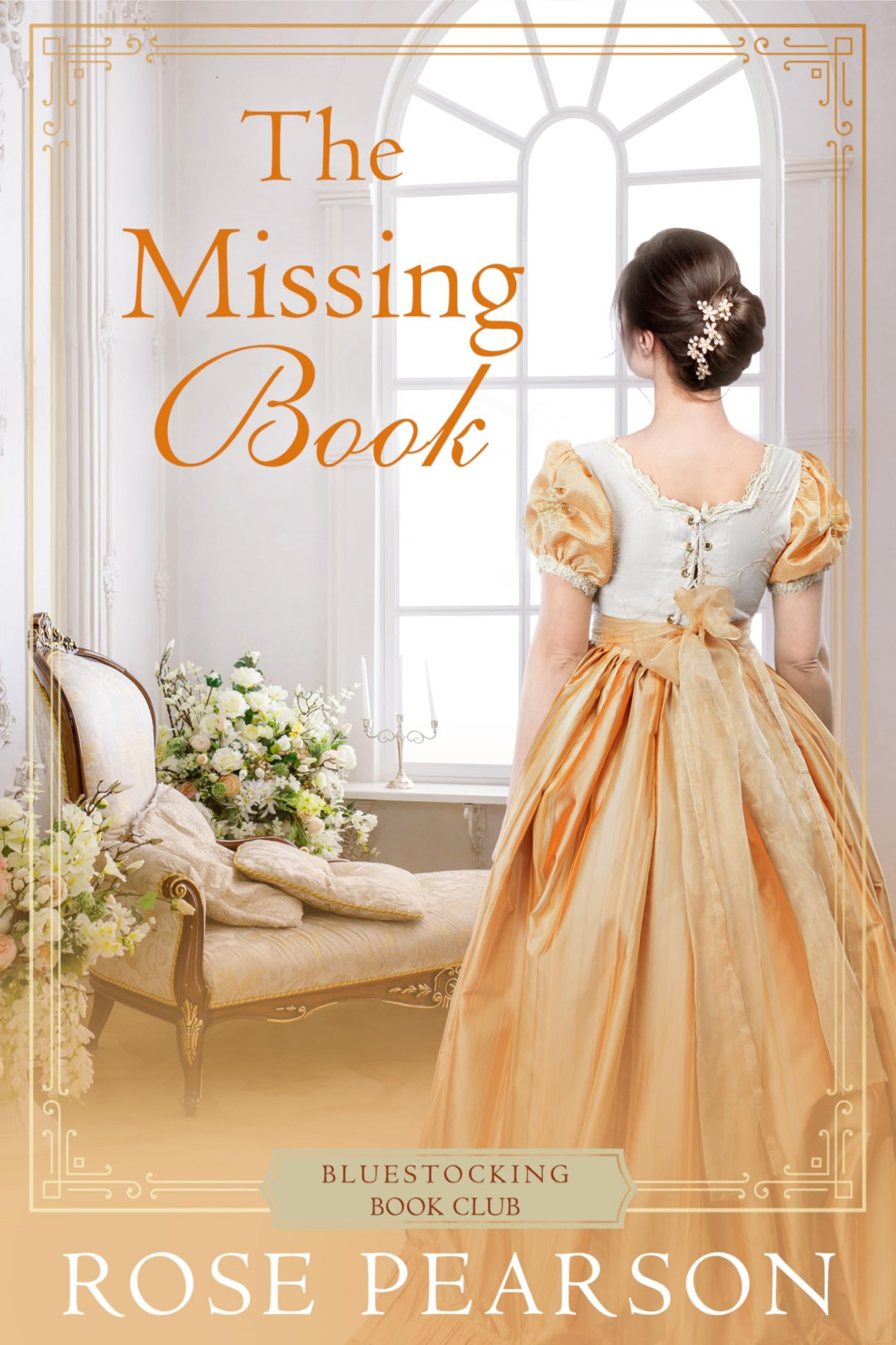 The Missing Book A Regency Romance Bluestocking Book Club 3 Rose Pearson