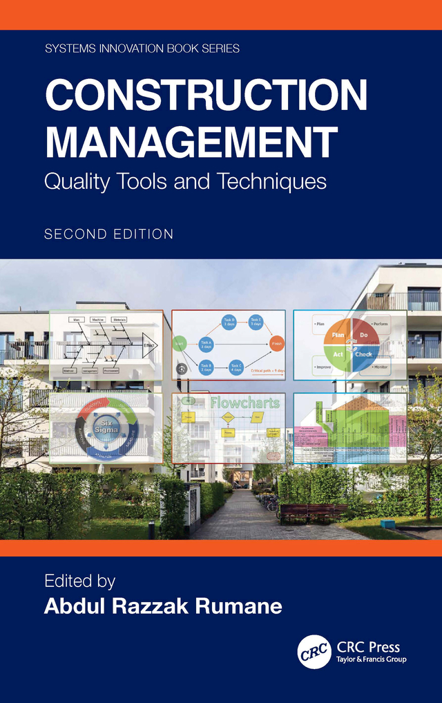 Construction Managementquality Tools And Techniquessecond Edition Abdul Razzak Rumane Ed