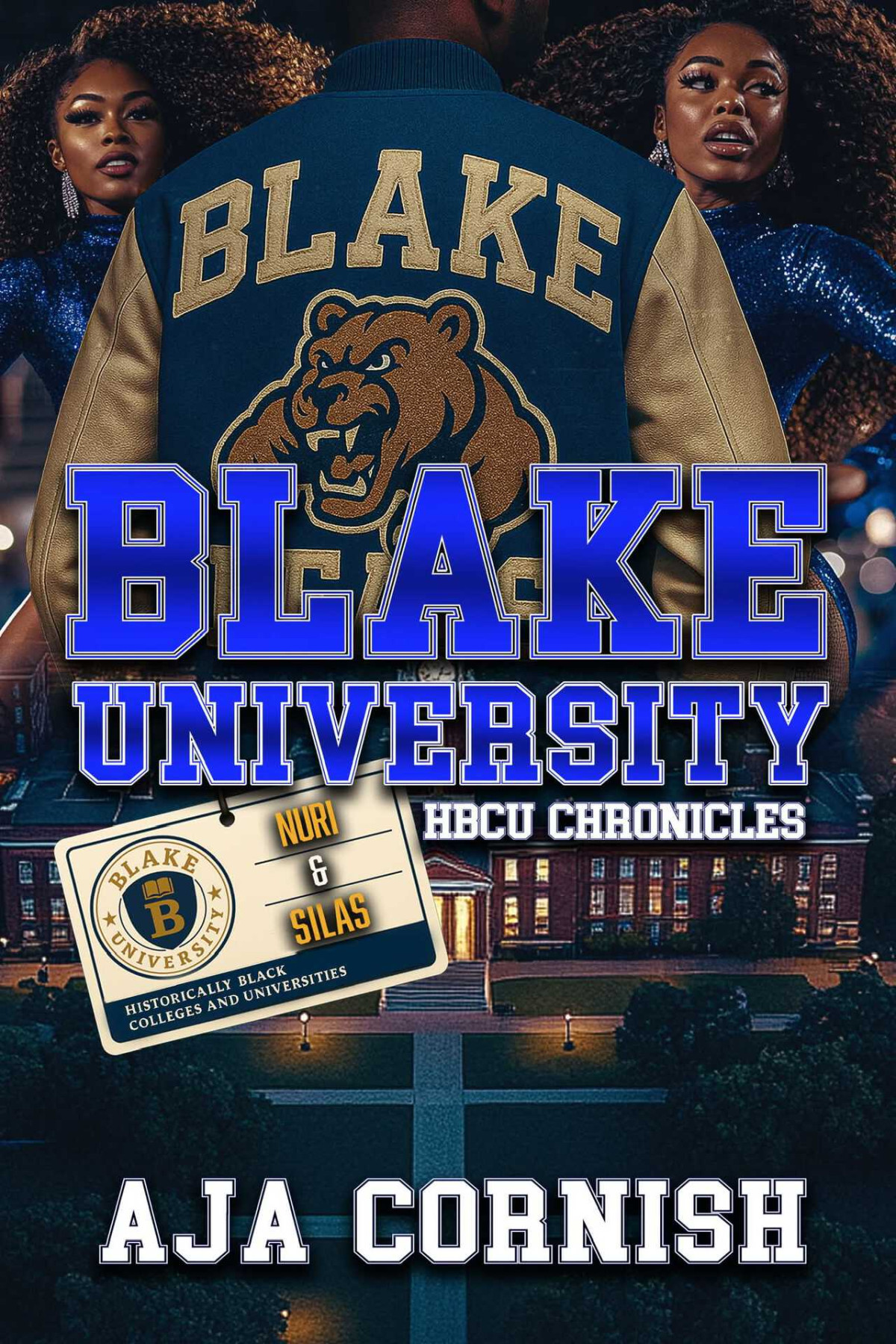 Blake University Hbcu Chronicles Nuri Silas Aja Cornish