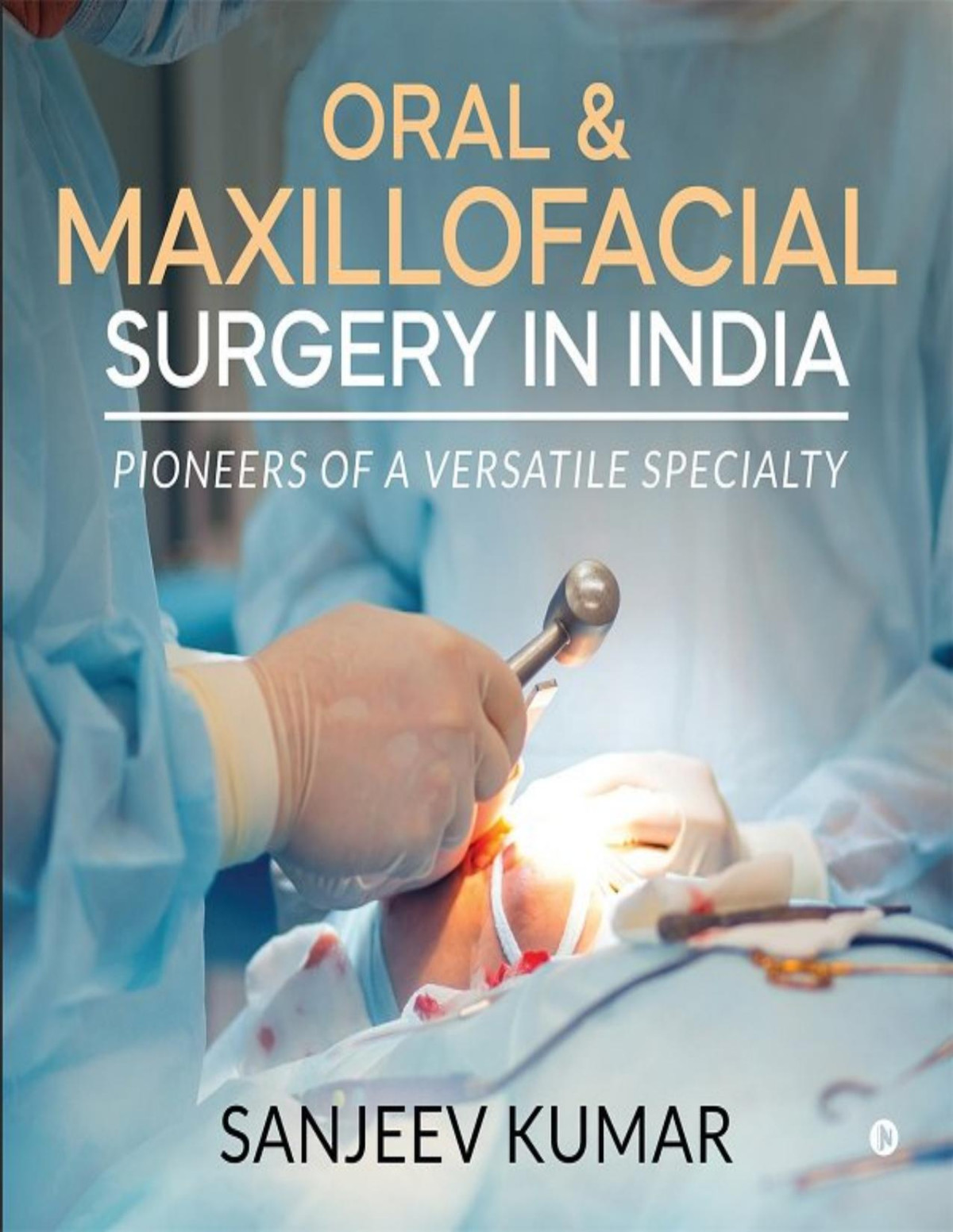 Oral Maxillofacial Surgery In India Sanjeev Kumar