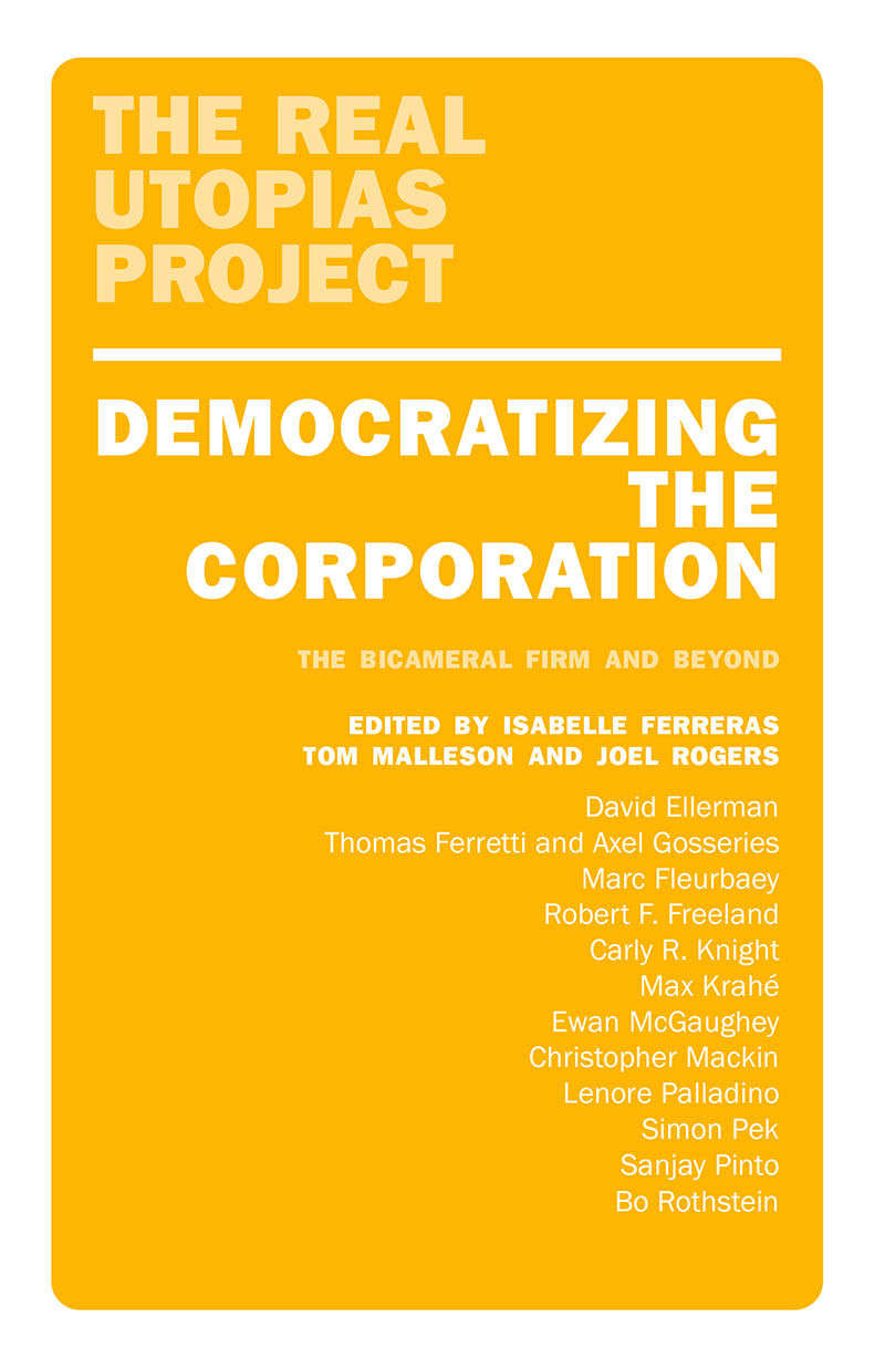 Democratizing The Corporation The Bicameral Firm And Beyond Isabelle Ferreras