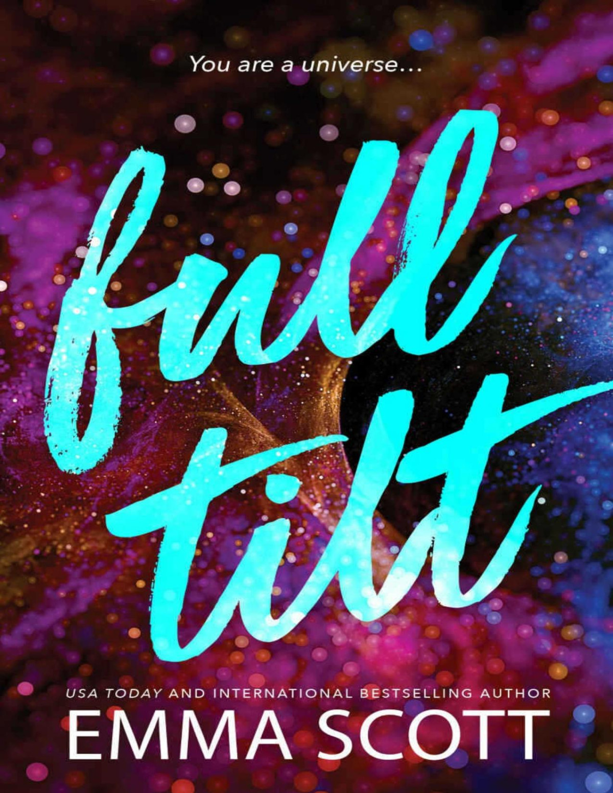 Full Tilt Full Tilt Duet Book 1 Emma Scott