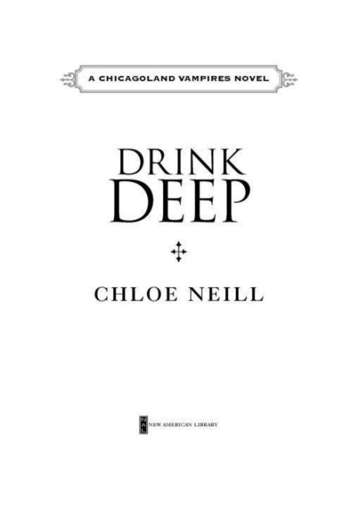 Drink Deep Neill Chloe
