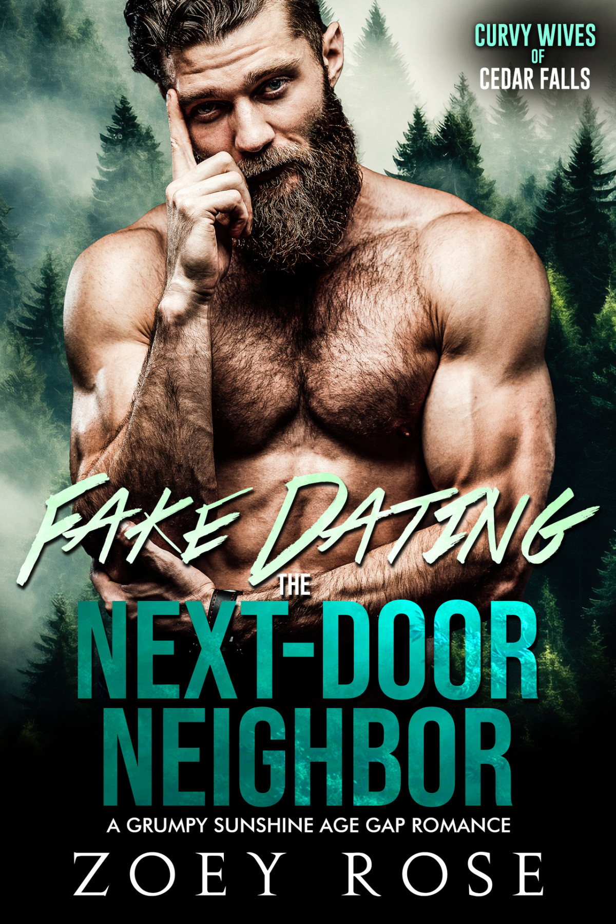 Curvy Wives Of Cedar Falls 6 Fake Dating The Nextdoor Neighbor A Grumpy Sunshine Age Gap Romance Zoey Rose