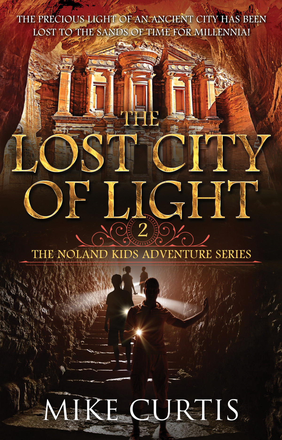 The Lost City Of Light The Noland Kids Adventure Series Book 2 Curtis