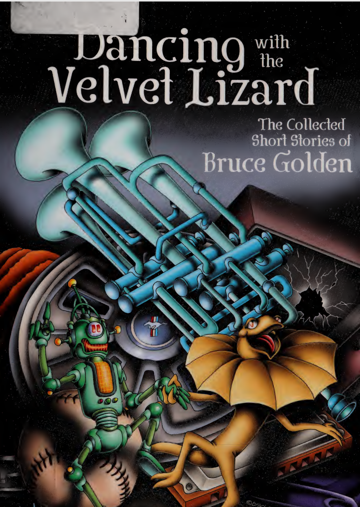 Dancing With The Velvet Lizard Bruce Golden