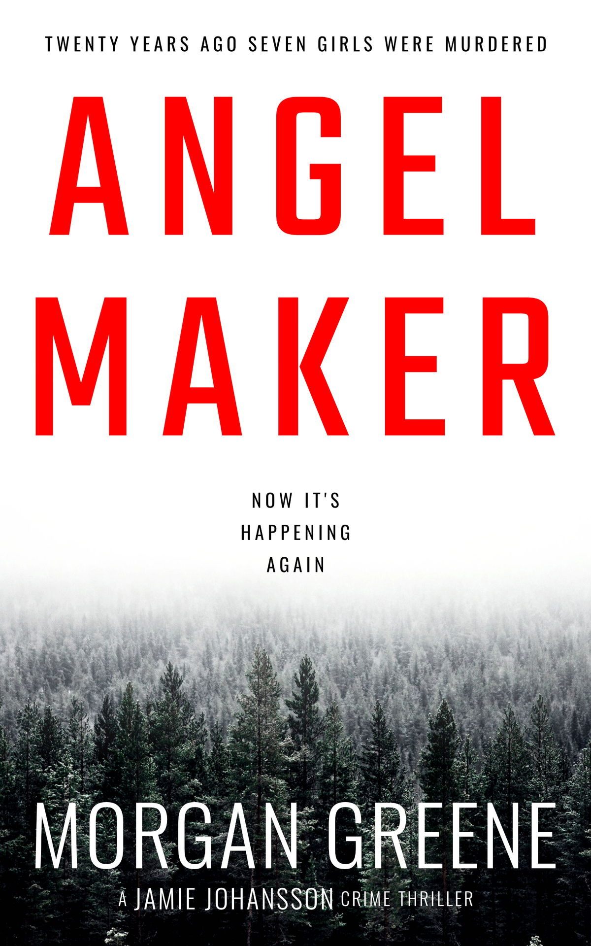 Angel Maker Di Jamie Johansson 1 Morgan Greene