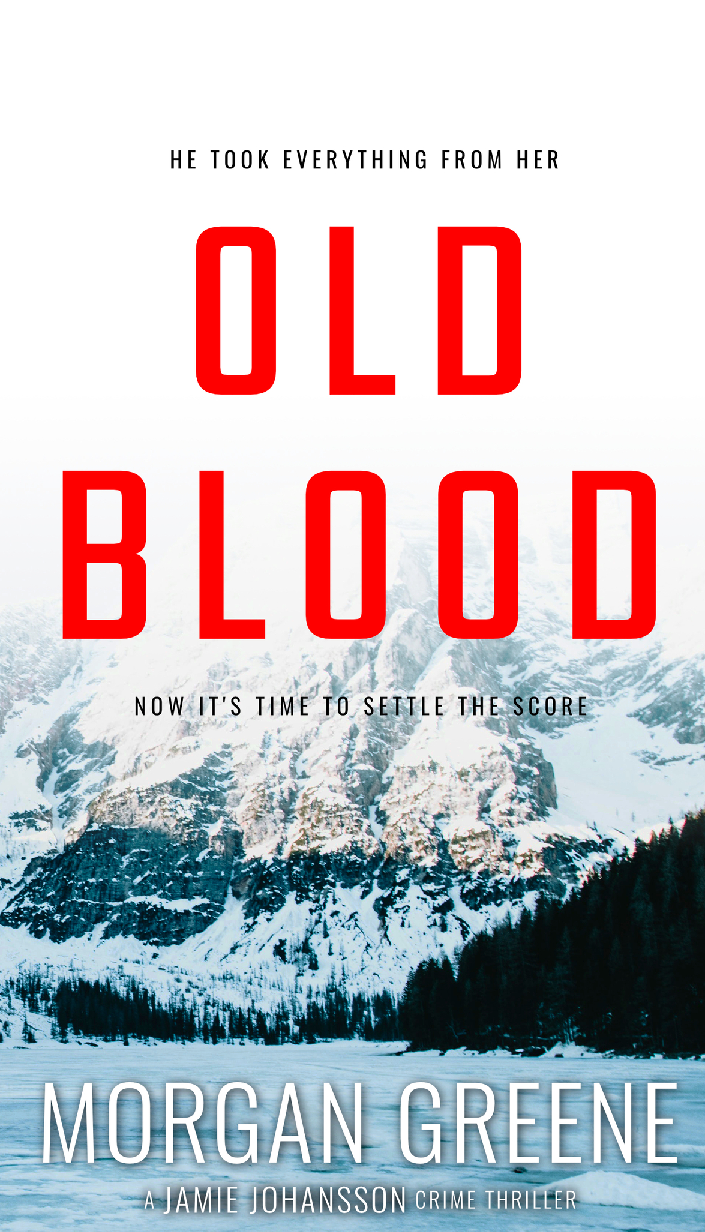Old Blood Di Jamie Johansson Book 3 Greene Morgan