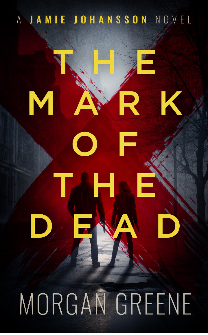 The Mark Of The Dead Di Jamie Johansson Files 2 Morgan Greene