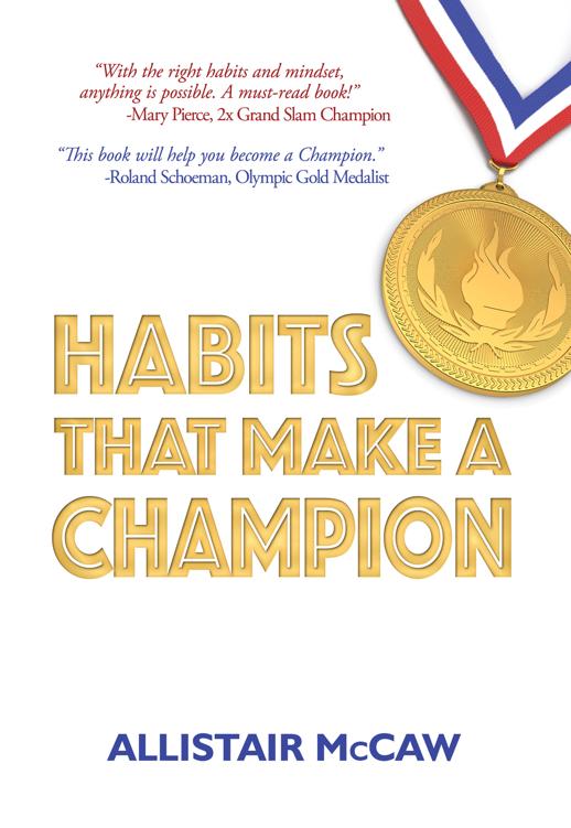 Habits That Make A Champion Allistair Mccaw