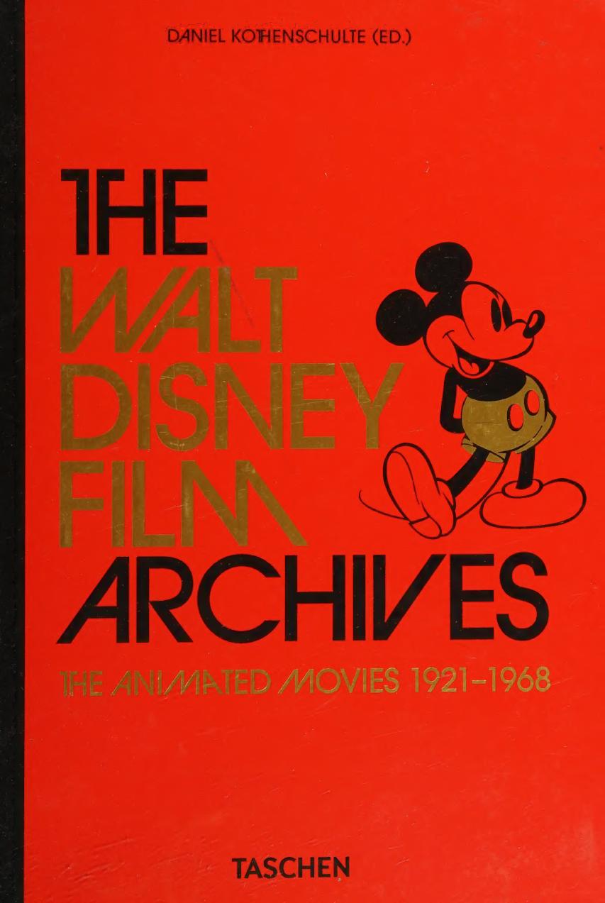 Walt Disney Film Archives The Animated Movies 19211968 40th Anniversary Daniel Kothenschulte