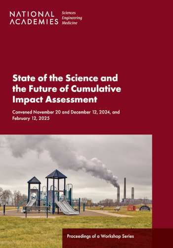 State Of The Science And The Future Of Cumulative Impact Assessment Proceedings Of A Workshop Series Anne Frances Johnson