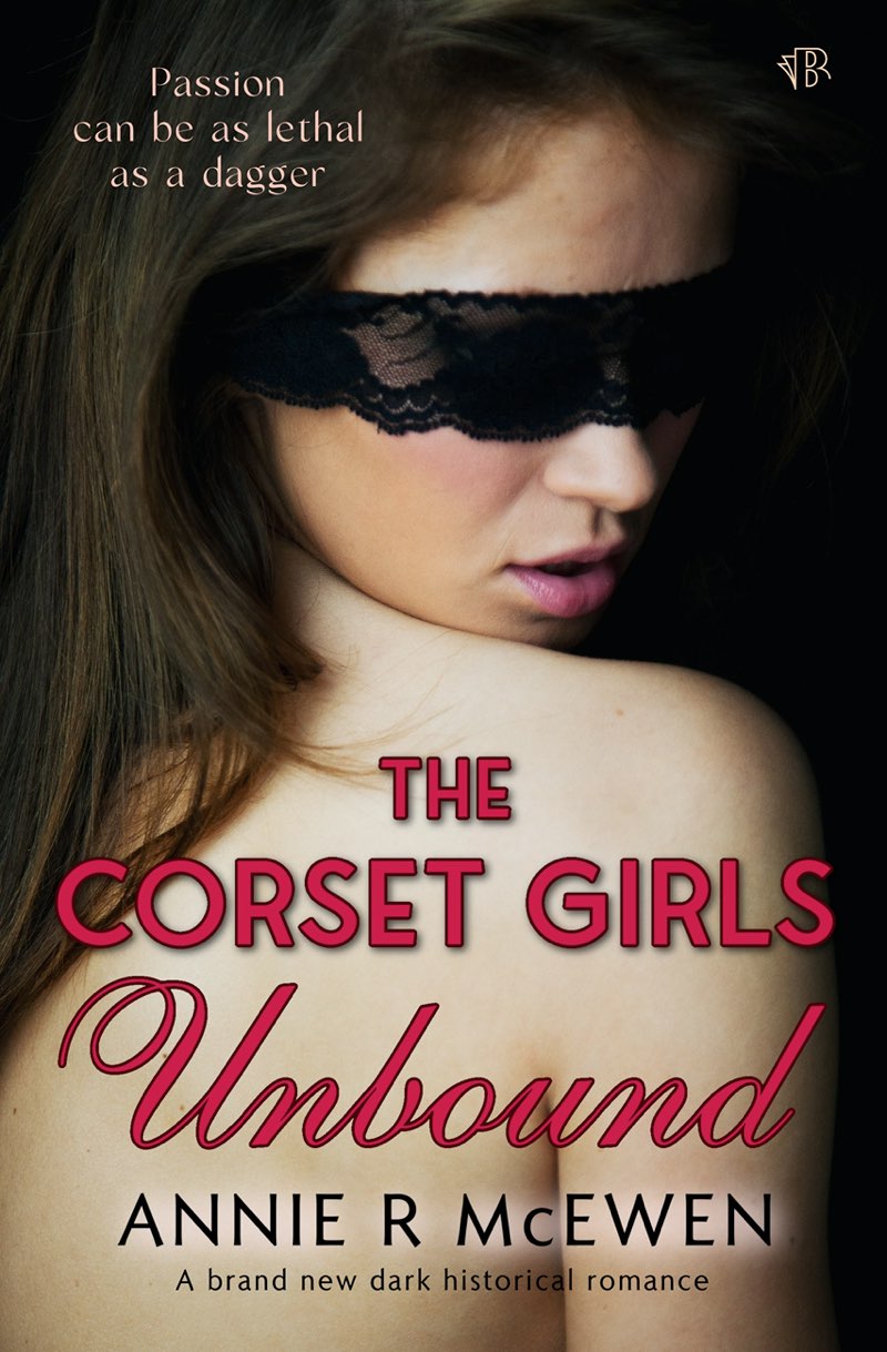 The Corset Girls Unbound Annie R Mcewen