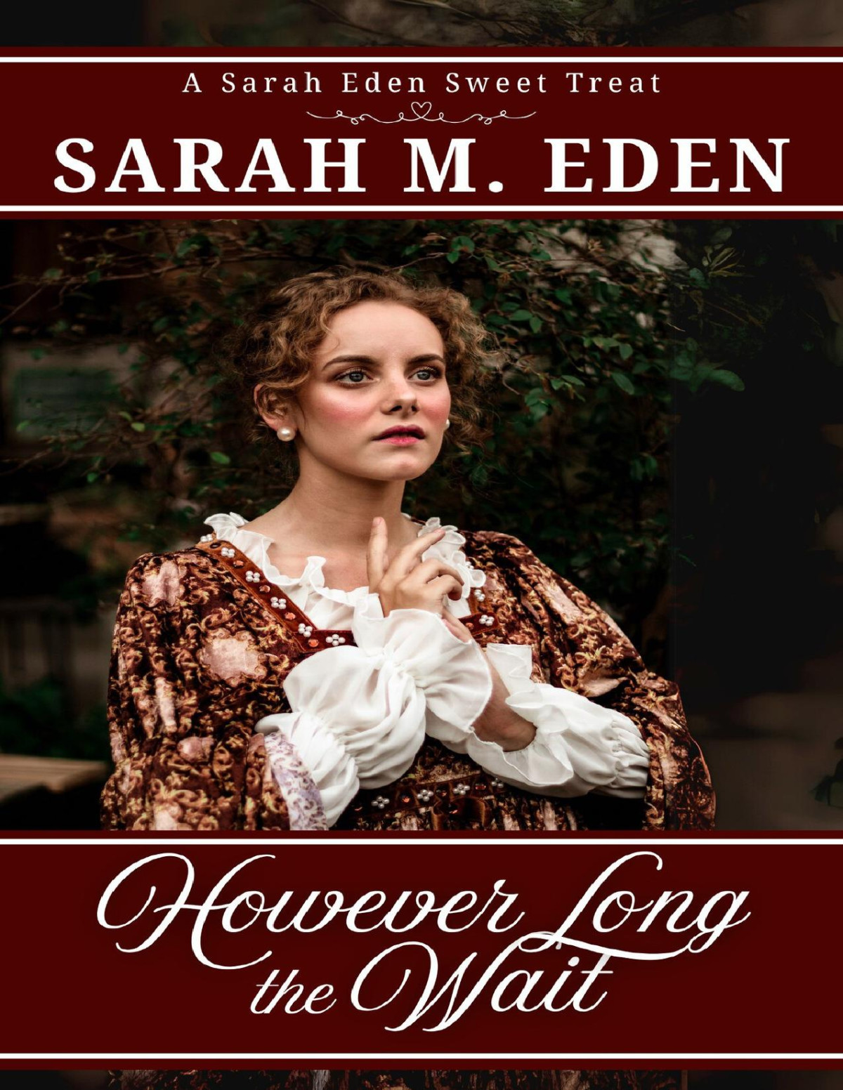 However Long The Wait Sarah M Eden