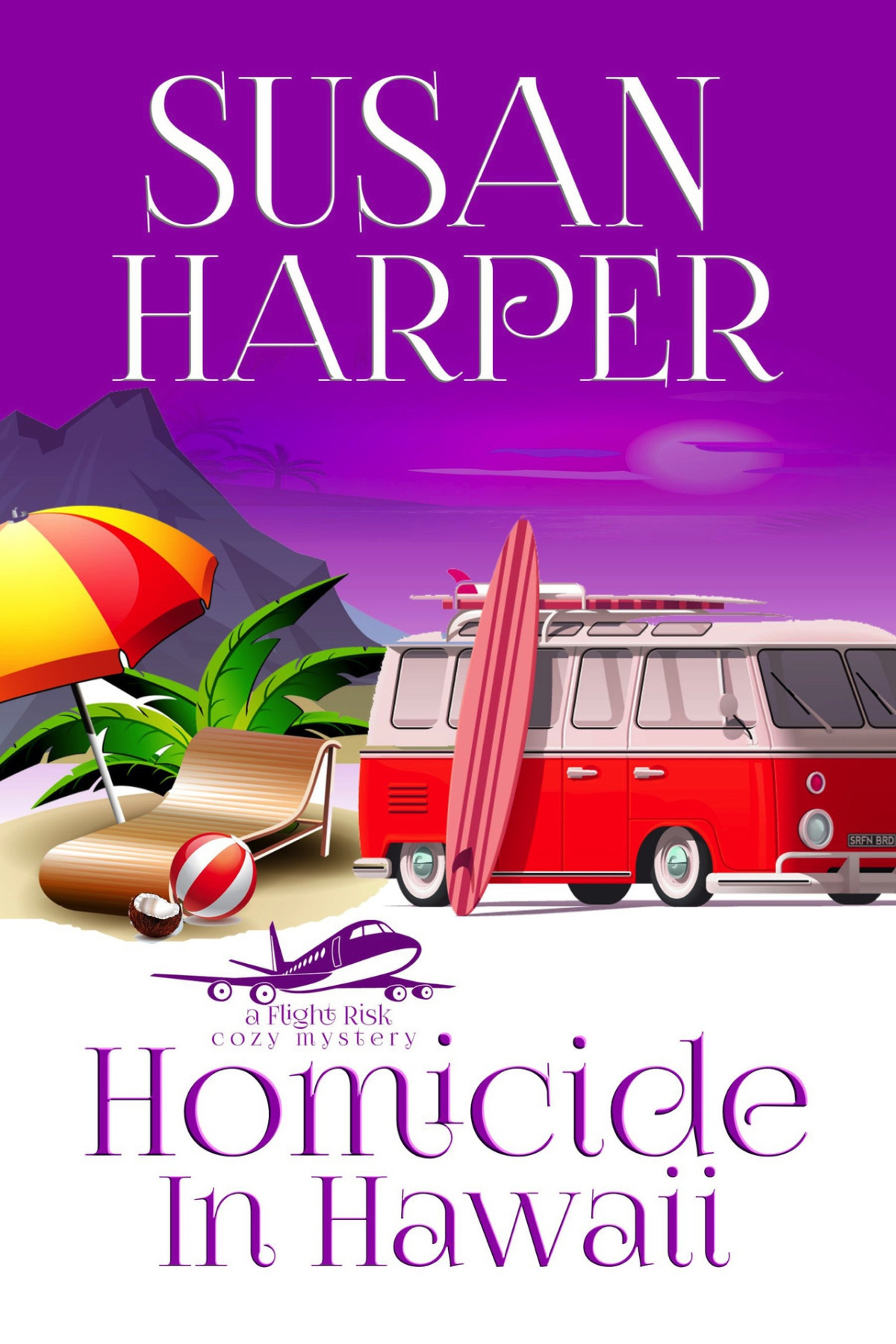 Flight Risk Cozy Mystery 03 Homicide In Hawaii Susan Harper