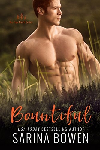 Bountiful True North Book 4 Sarina Bowen