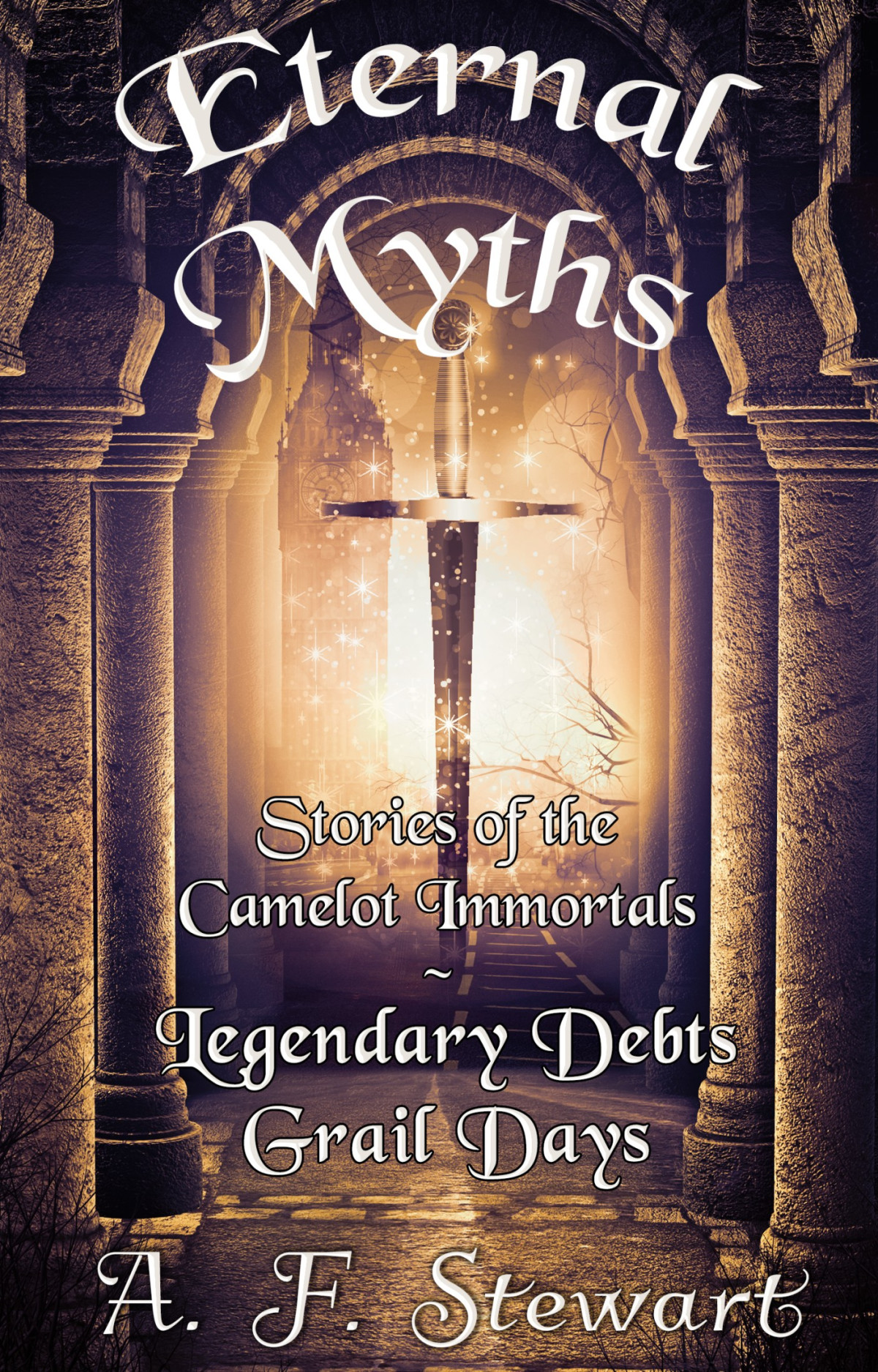 Eternal Myths A F Stewart