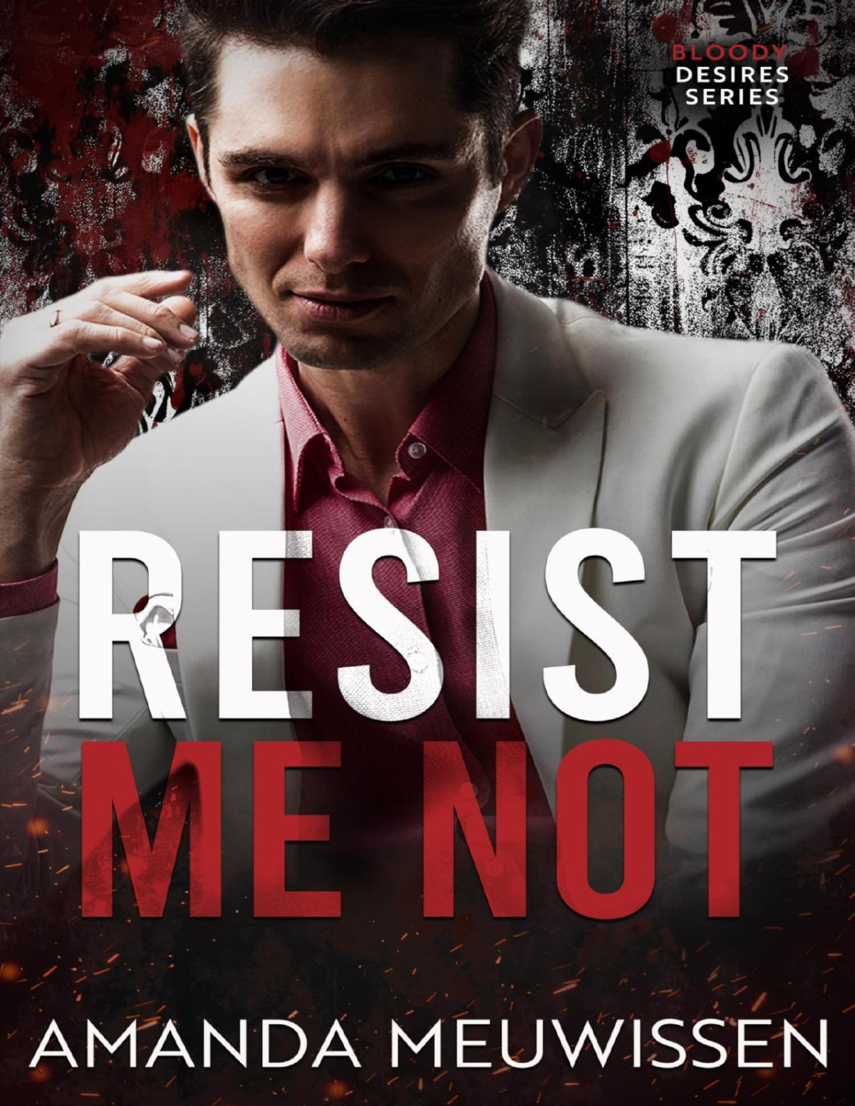 Resist Me Not Amanda Meuwissen