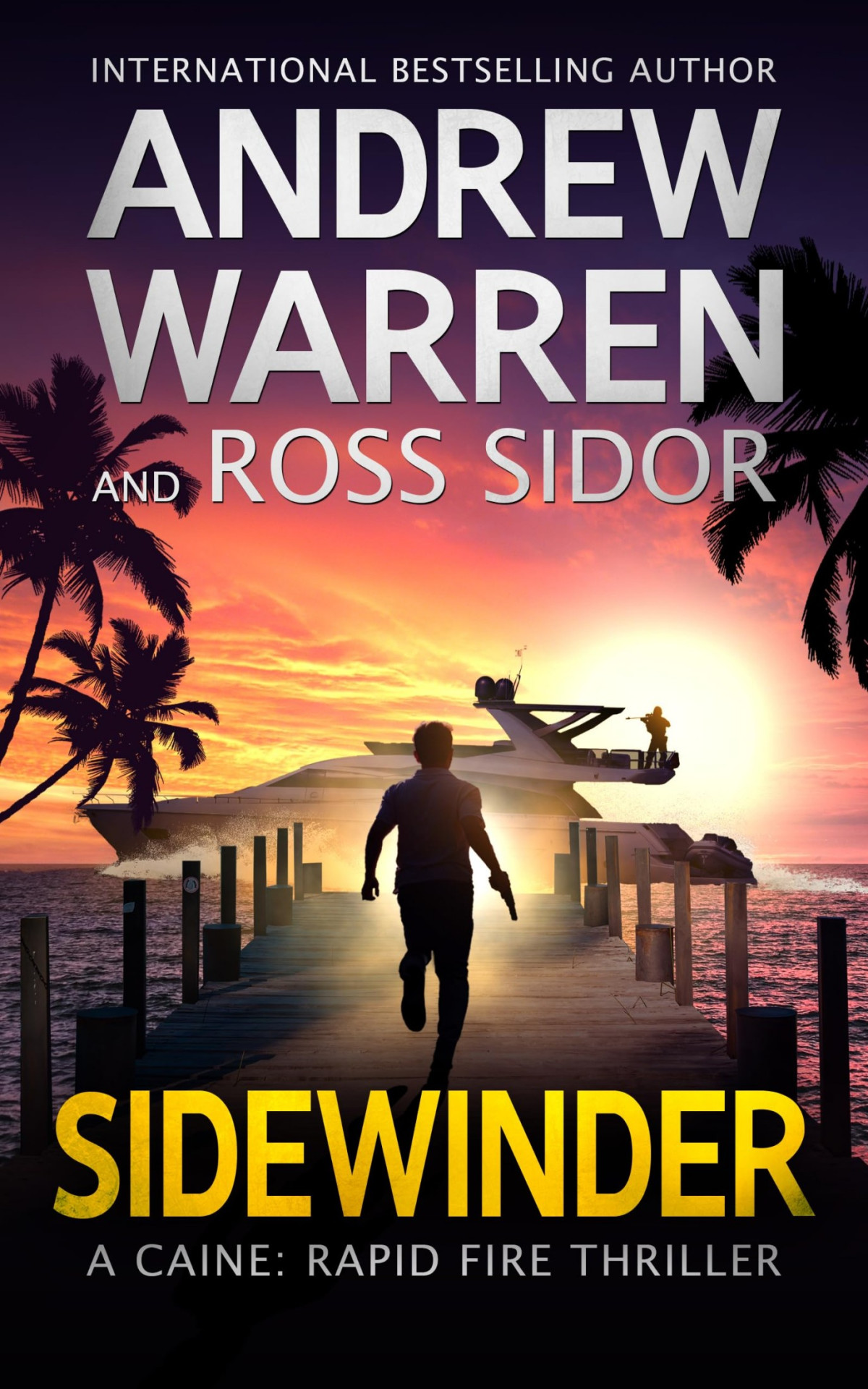 Sidewinder Caine Rapid Fire Book 4 Andrew Warren Ross Sidor
