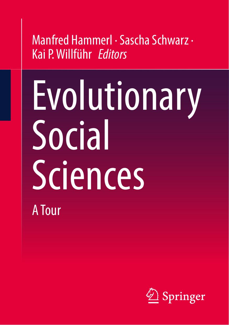 Evolutionary Social Sciences A Tour 1st Edition Manfred Hammerl Sascha Schwarz Kai P Willführ