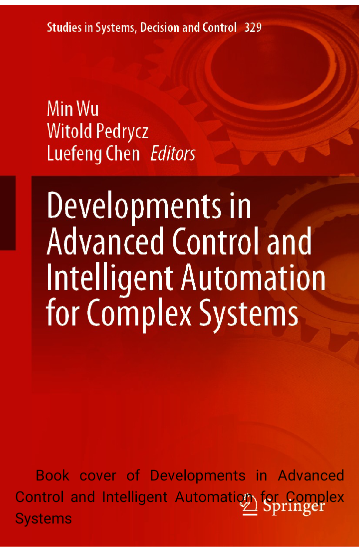 Developments In Advanced Control And Intelligent Automation For Complex Systems 1st Edition Min Wu