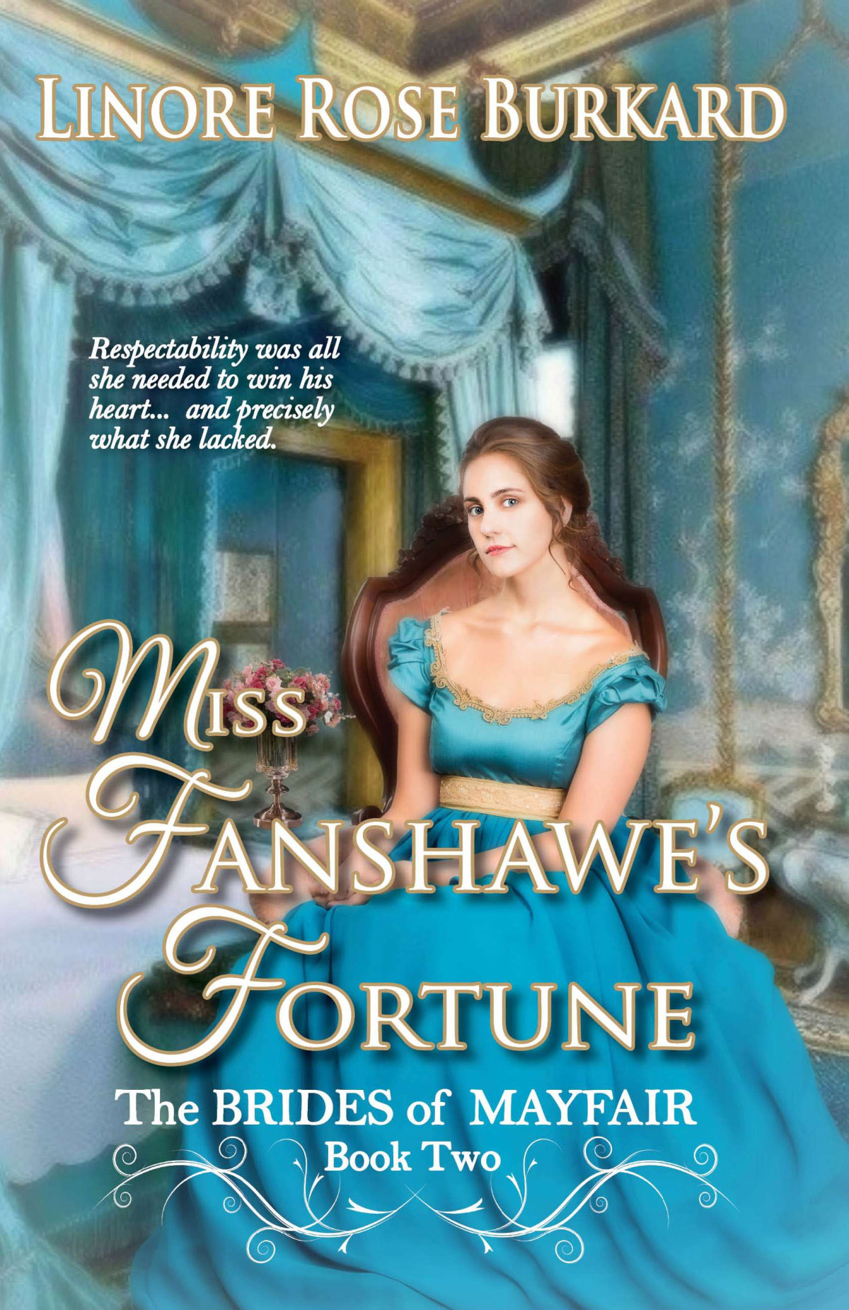 Miss Fanshawes Fortune Linore Rose Burkard