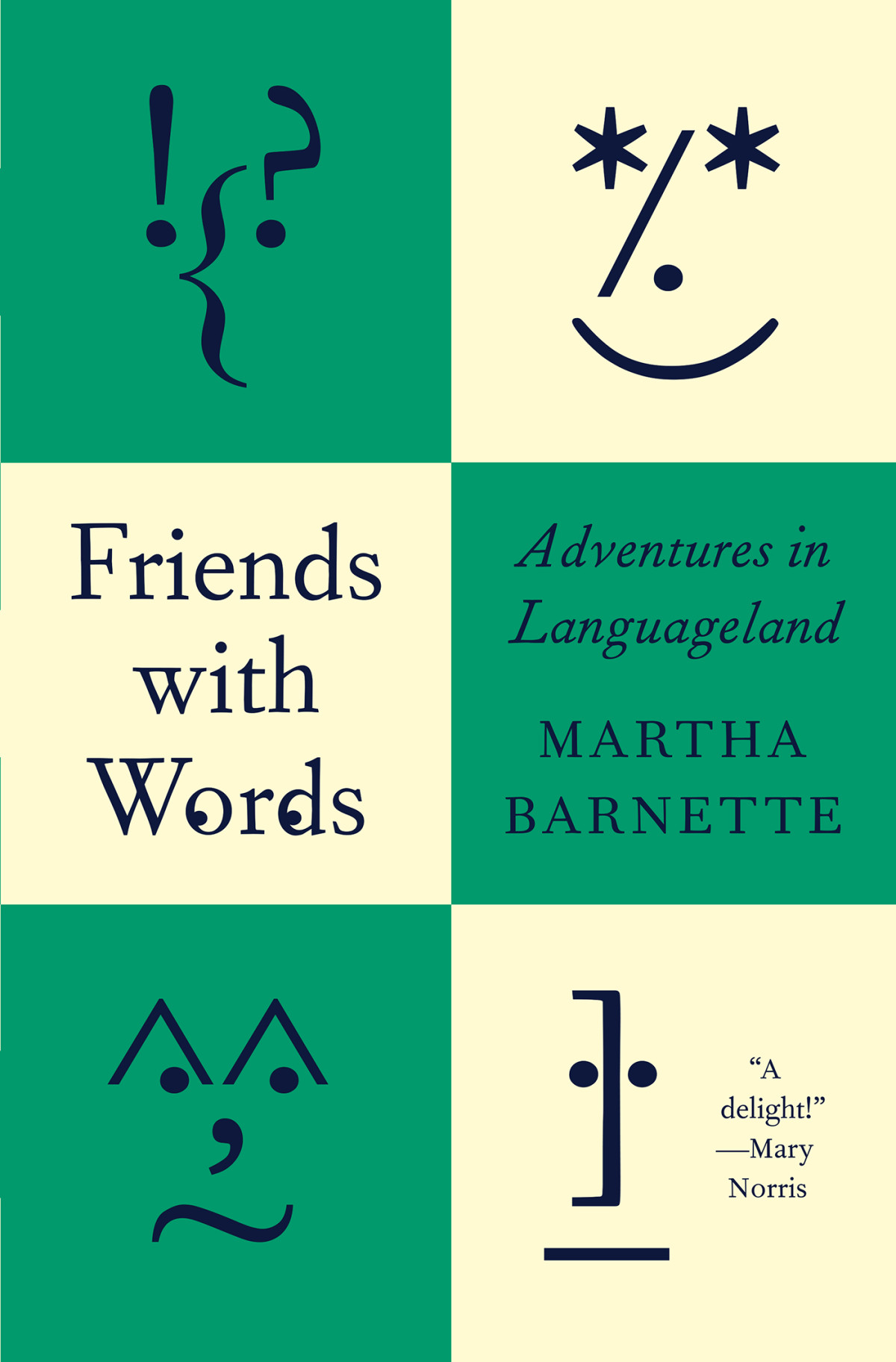 Friends With Words Adventures In Languageland Martha Barnette