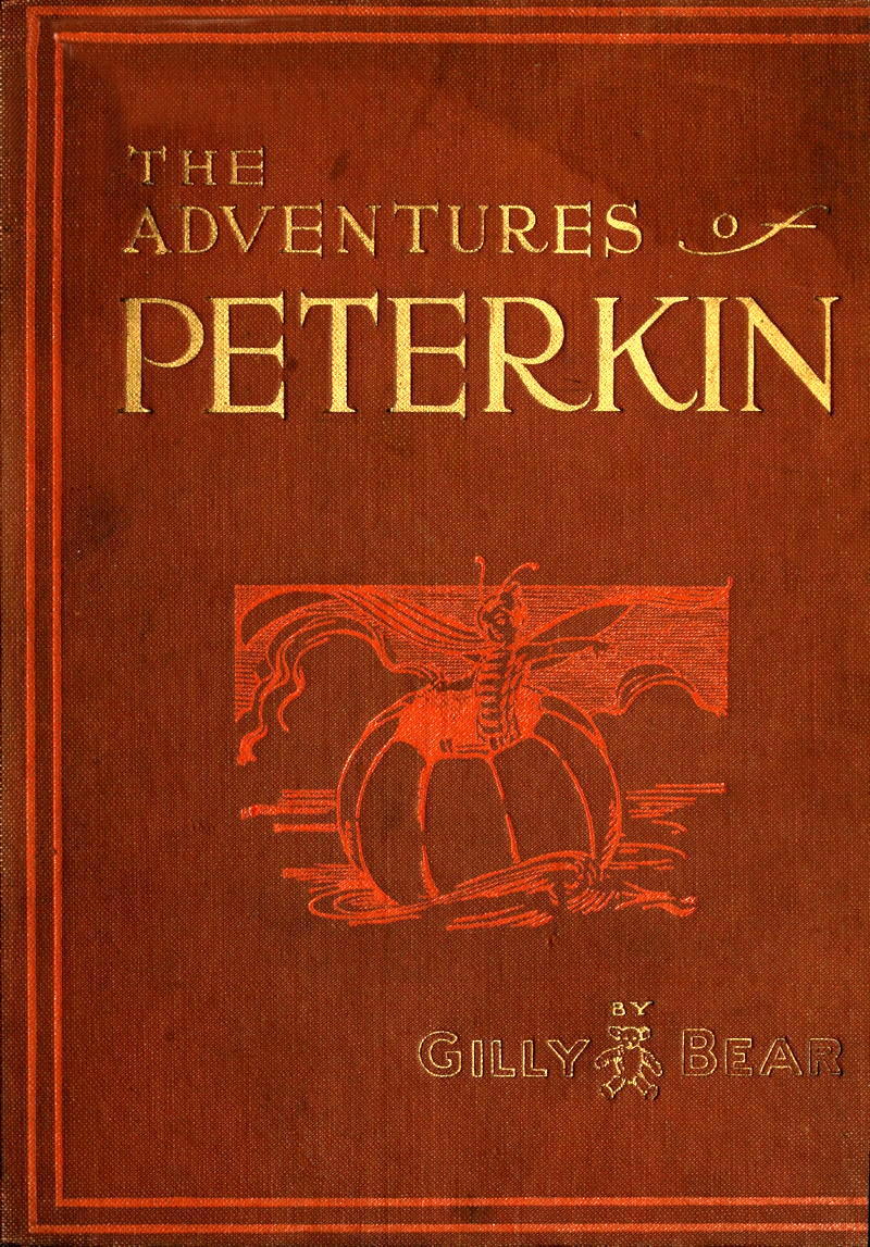 The Adventures Of Peterkin Gilbert W Gabriel