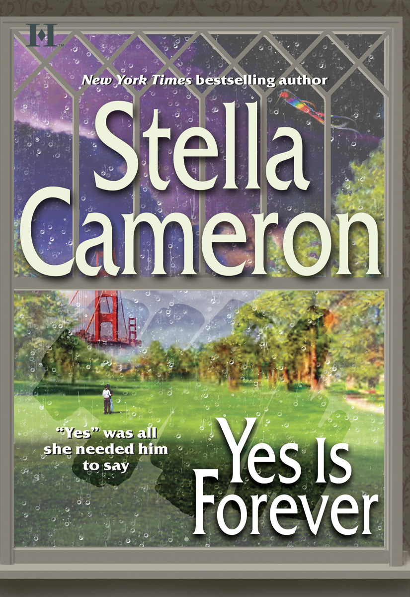 Yes Is Forever Stella Cameron