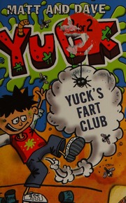 Yucks Fart Club And Yucks Sick Trick Morgan Matthew Sinden