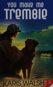 You Make Me Tremble Walsh Karis Author