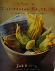 A Year In A Vegetarian Kitchen Easy Seasonal Suppers For Family And Friends Bishop