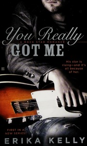 You Really Got Me None Kelly Erika Author None