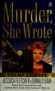You Bet Your Life A Murder She Wrote Mystery A Novel Bain