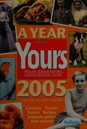A Year With Yours Your Essential Handbook For 2005 Unknown