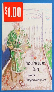 Youre Just Dirt Poems Dunsmore Roger 1938 Czury Craig Editor