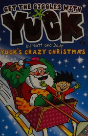 Yucks Crazy Christmas And Yucks Naughty New Year Morgan Matthew