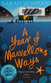 A Year Of Marvellous Ways Winman Sarah 1964 Author