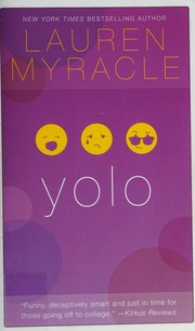Yolo Myracle Lauren 1969 Author