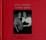 Your Mother Looks Good Tim Tim Mikkelsen Phyllis Phyllis Wrightherman