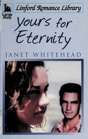 Yours For Eternity Whitehead Janet 1958