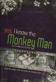 Yes I Know The Monkey Man Butler Dori Hillestad