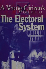 A Young Citizens Guide To The Electoral System Norris John