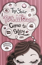 The Year Nick Mcgowan Came To Stay Sparrow Rebecca 1972