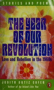 The Year Of Our Revolution Judith Ortiz Cofer