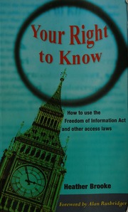 Your Right To Know How To Use The Freedom Of Information Act And Other Access Laws Brooke