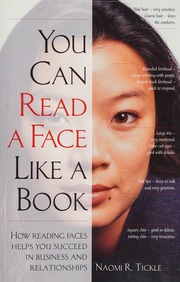You Can Read A Face Like A Book How Reading Faces Helps You Succeed In Business And Relationships Tickle