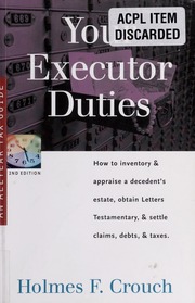 Your Executor Duties Crouch Holmes F