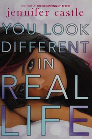 You Look Different In Real Life Castle Jennifer Author